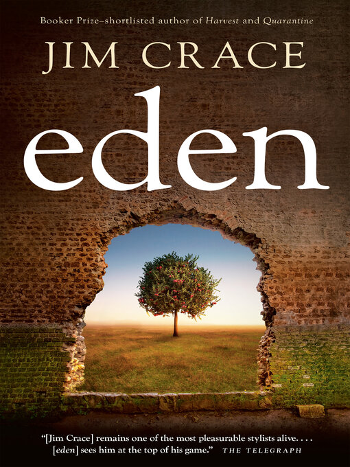 Title details for Eden by Jim Crace - Available